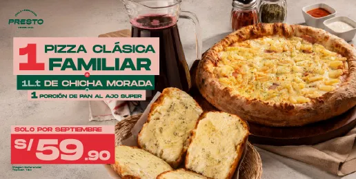 Promoción Presto con pizza clásica familiar, 1 litro de chicha morada y pan al ajo a S/ 59.90.